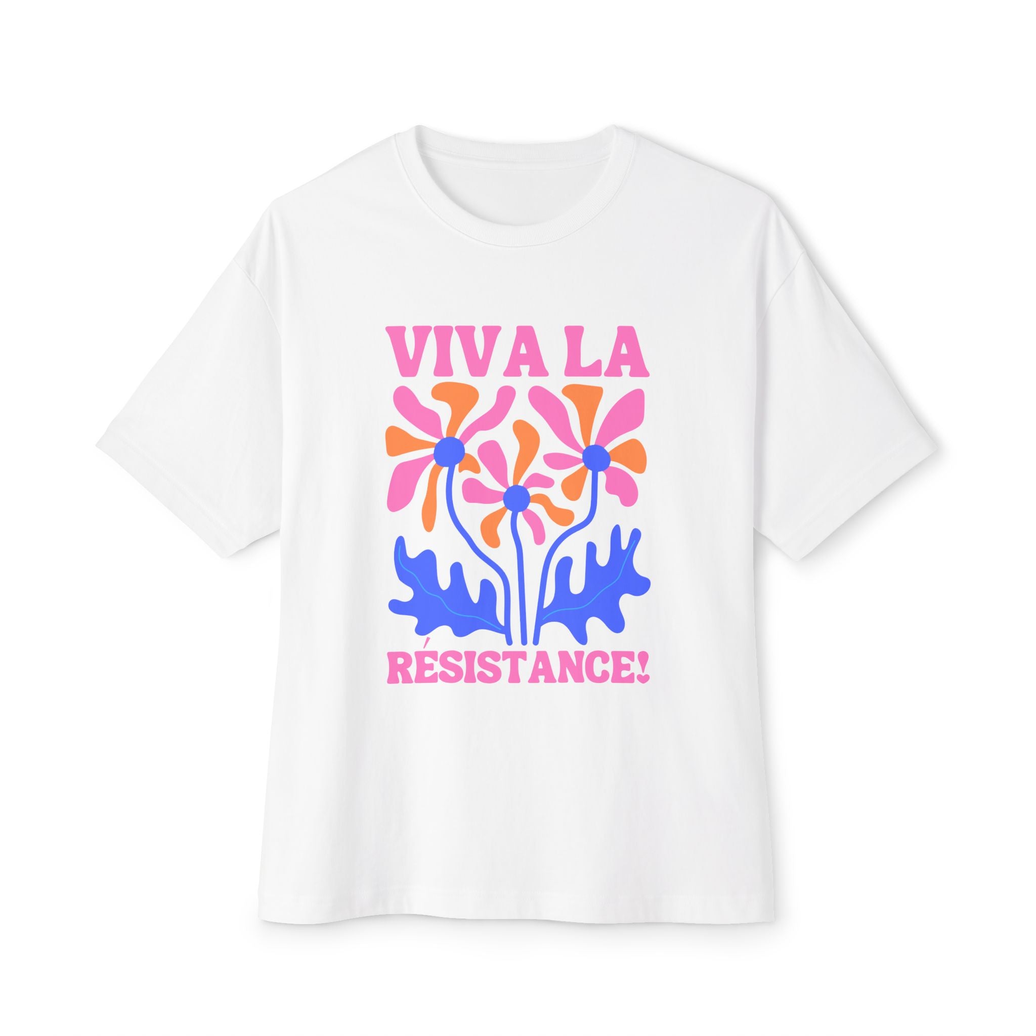 Viva La Resistance Oversized Tee